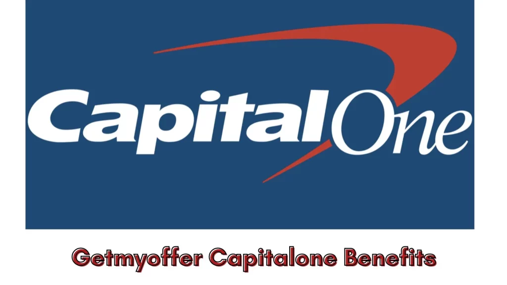 Getmyoffer Capitalone Benefits